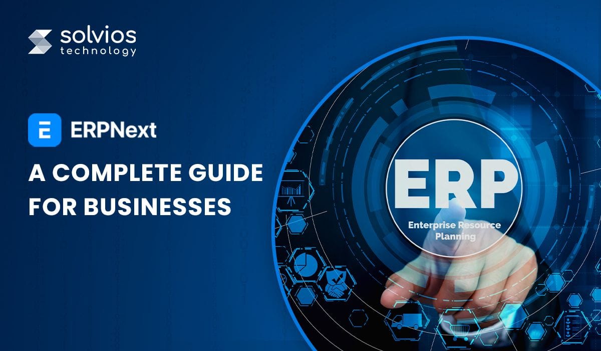 What is ERPNext? A Complete Guide for Businesses