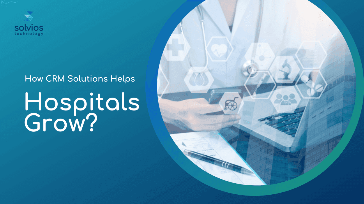 Doctor using a laptop and phone surrounded by healthcare icons, illustrating how CRM solutions support hospital growth