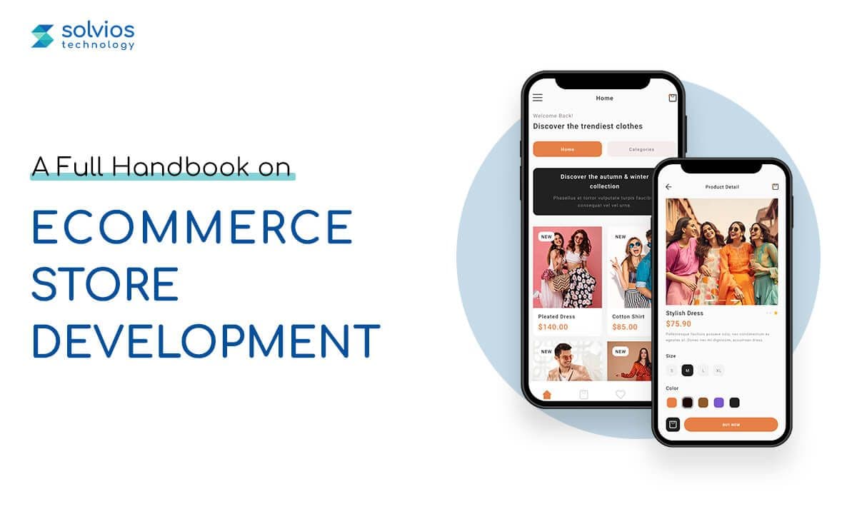 An eCommerce Store Development Guide for Retailers and Marketers