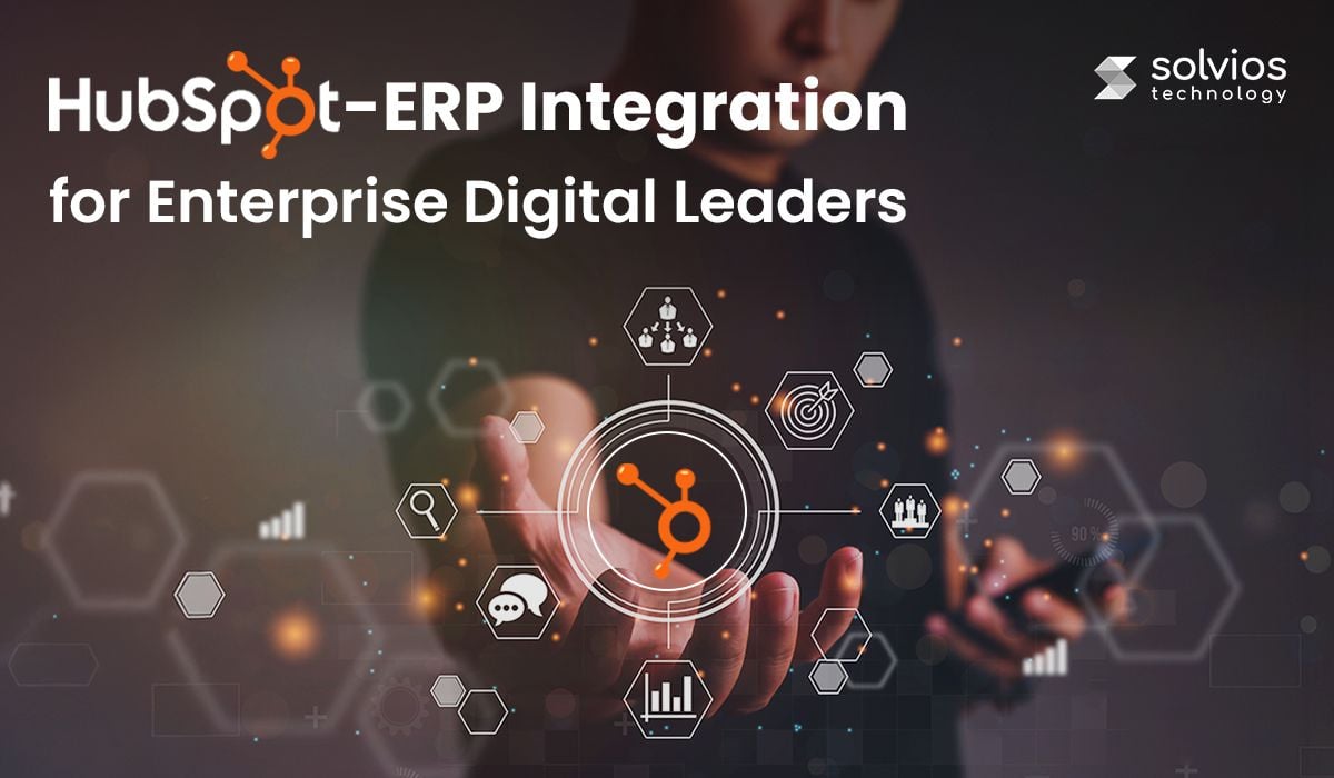 HubSpot-ERP Integration for Enterprise Digital Leaders
