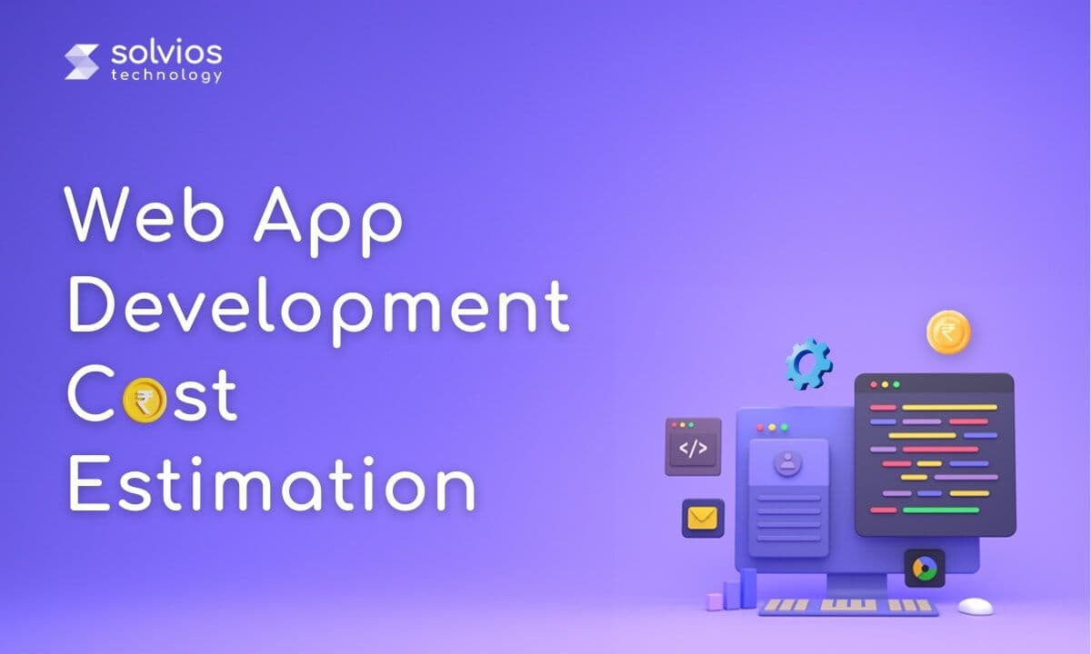How To Develop Authentic & Cost-optimized Web Applications?