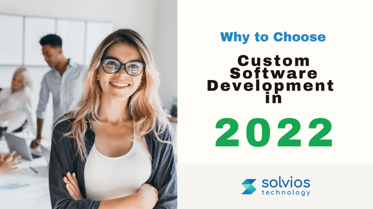 Choose Custom Software Development