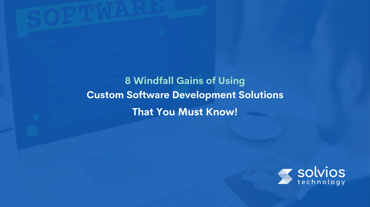 Custom Software Development Solutions