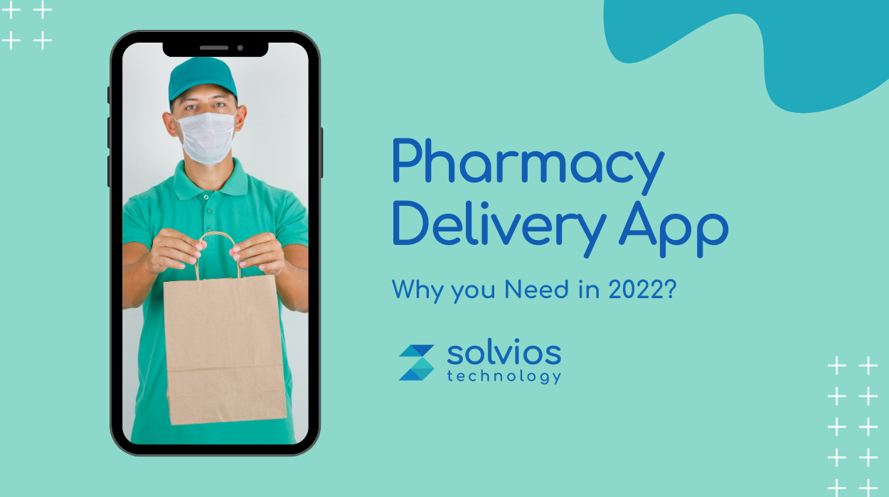 Pharmacy Delivery App Why you Need