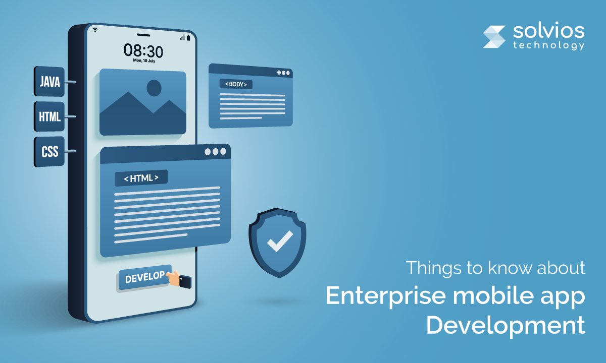 Things to Know about Enterprise mobile app Development
