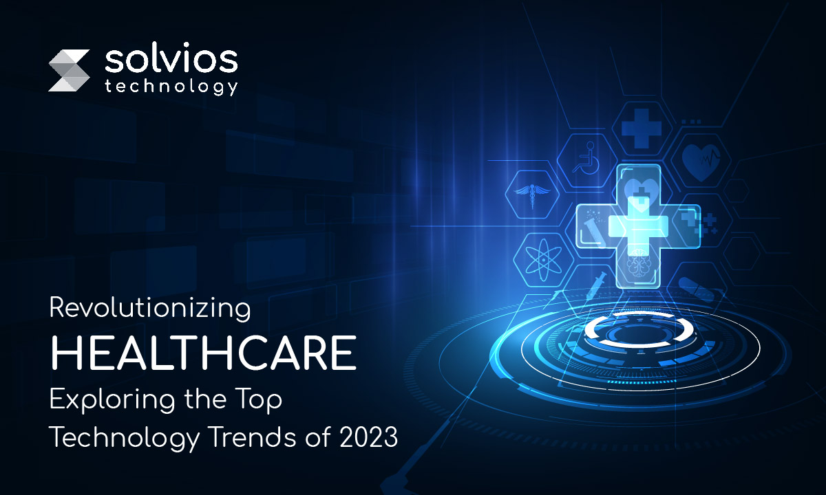 Healthcare Exploring the Top Technology Trends