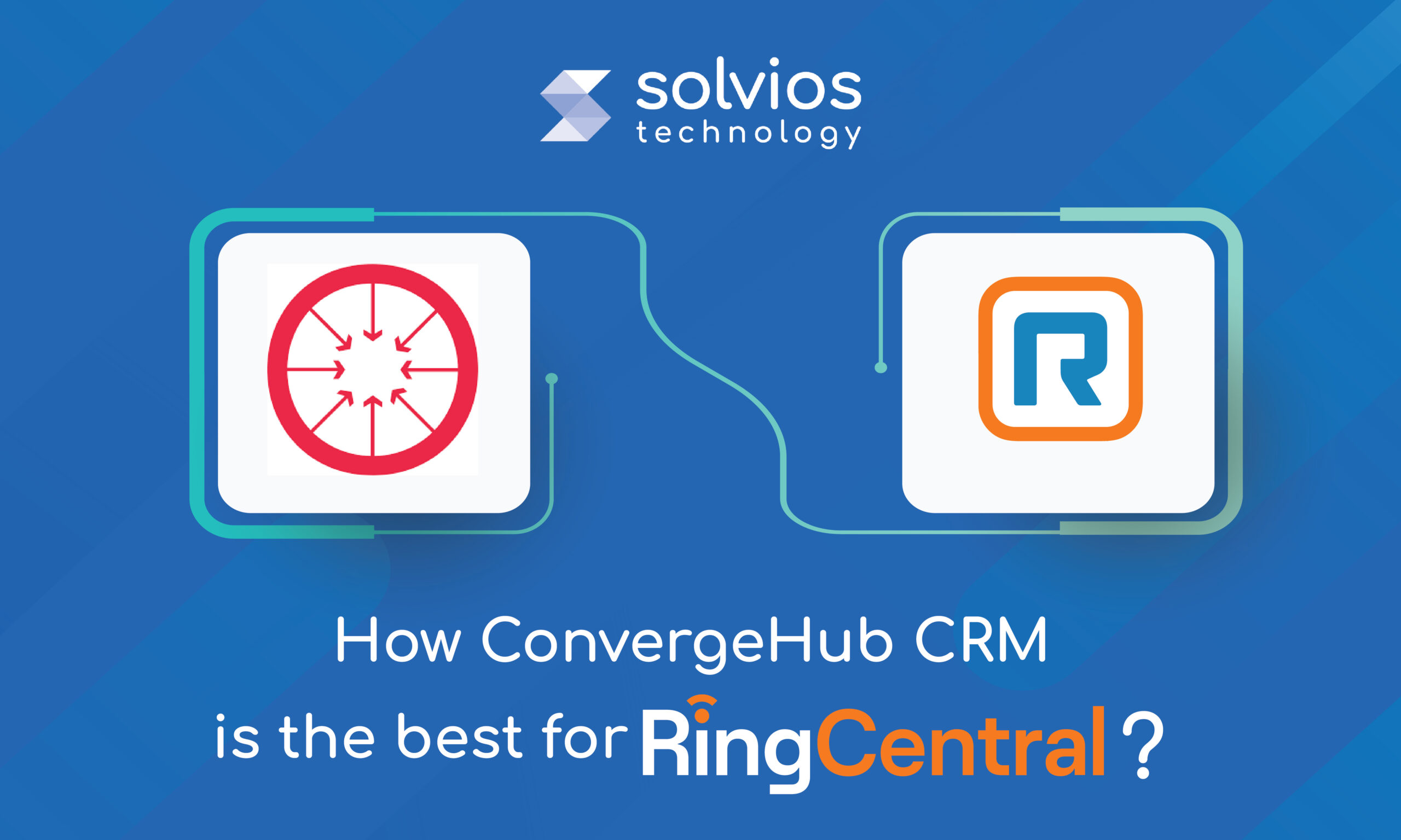 ConvergeHub CRM for RingCentral – Discussed