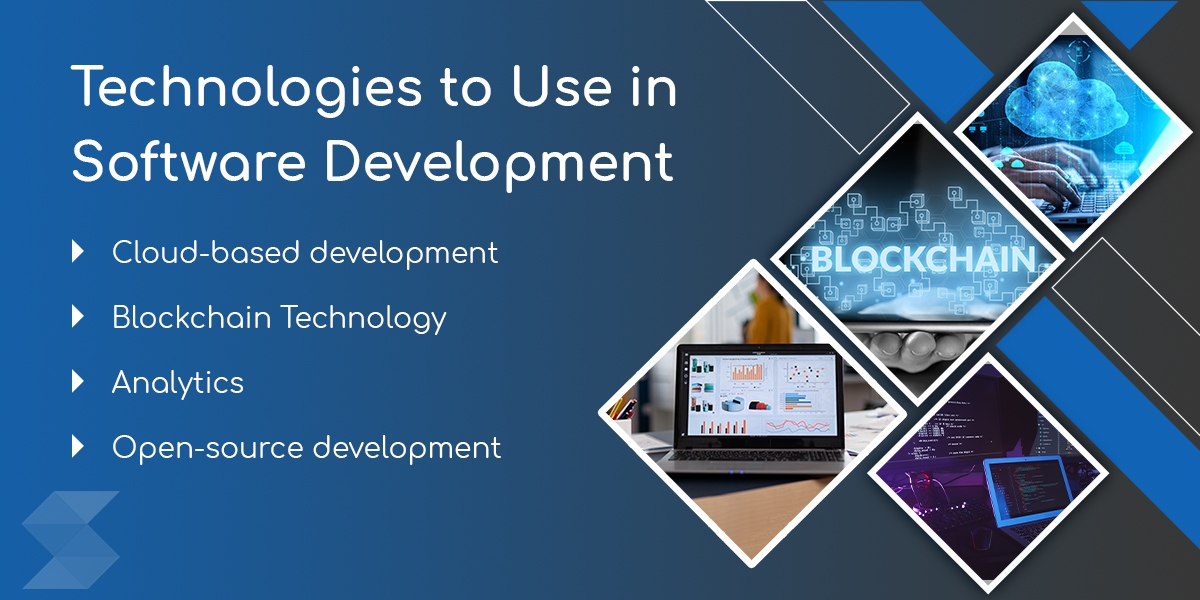 Technologies to Use in Software Development