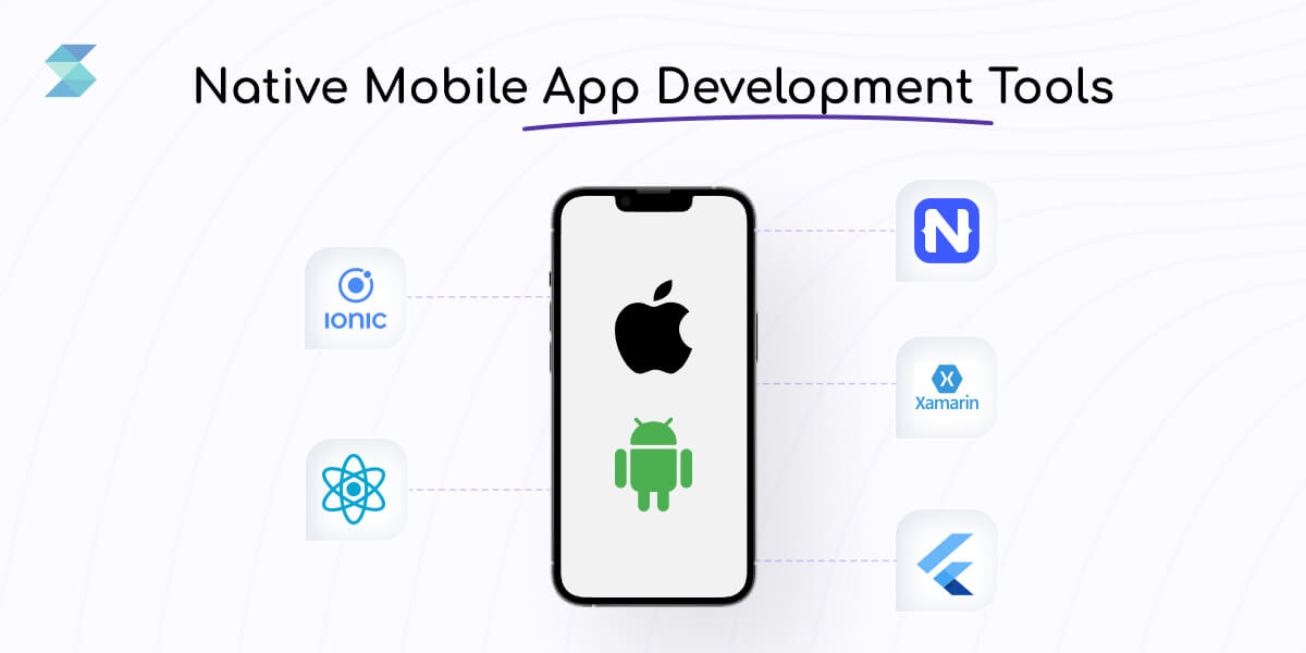 Native Mobile App Development Tools